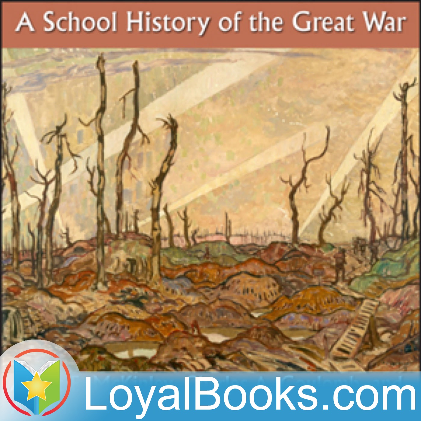 A School History of the Great War by Unknown