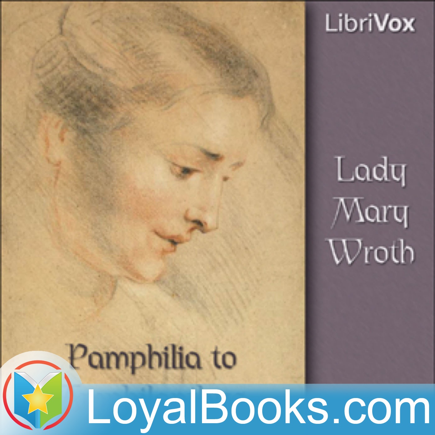 Pamphilia to Amphilanthus by Lady Mary Wroth