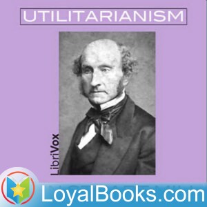 03 – II:  What Utilitarianism Is, pt. 2