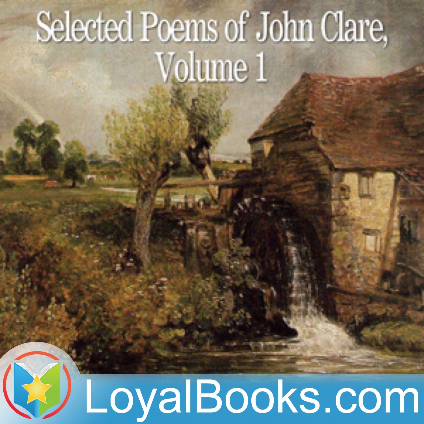 Selected Poems of John Clare by John Clare