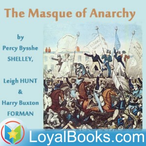 The Masque of Anarchy by Percy Bysshe Shelley