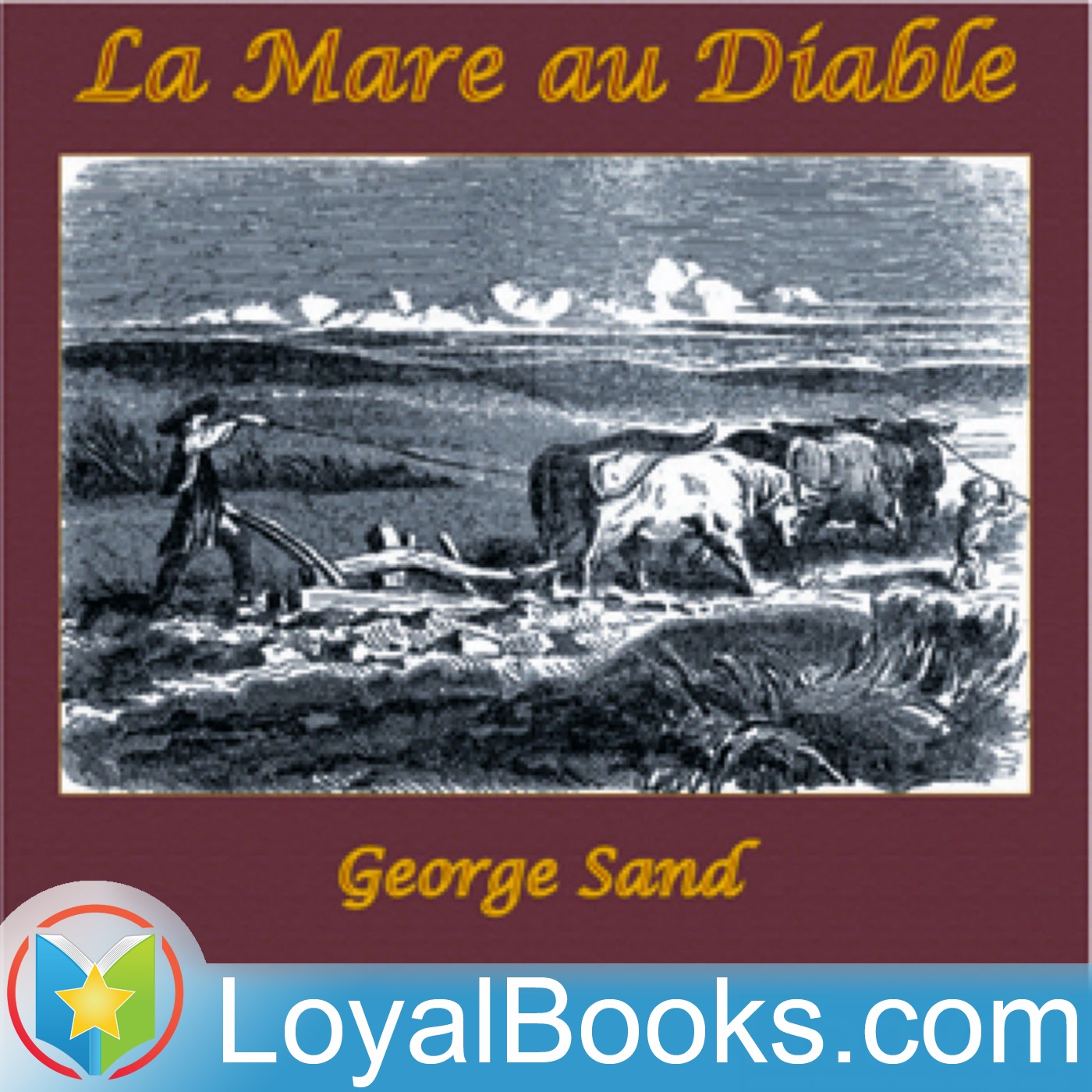 La mare au diable by George Sand