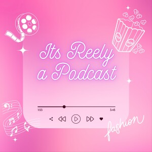 Its Reely Episode 4 - "Wrestling"