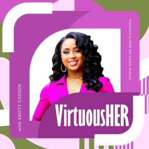 The VirtuousHer Podcast