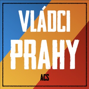 Vládci Prahy ACS