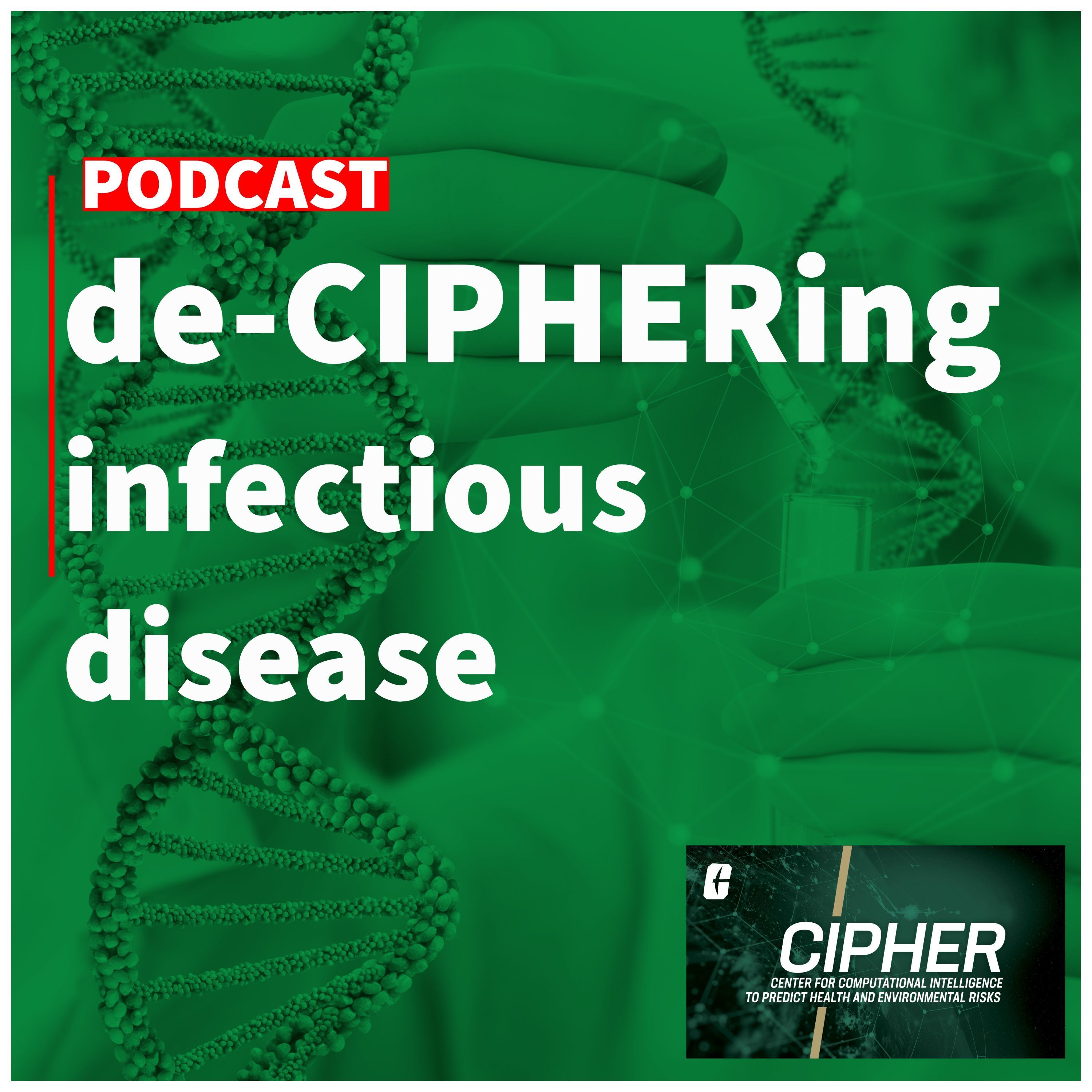 de-CIPHERing Infectious Disease