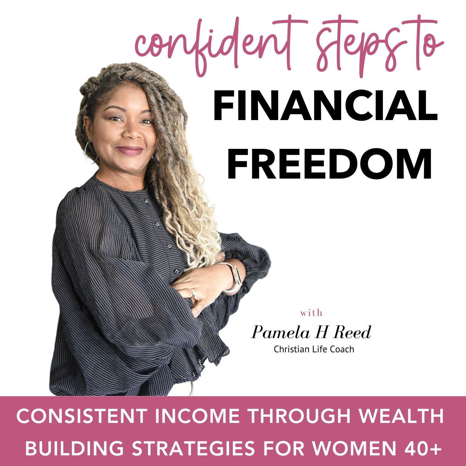 Confident Steps to Financial Freedom, Wealth Management, Build Wealth, Side Hustle, Passive Income, Debt Free, Save Money