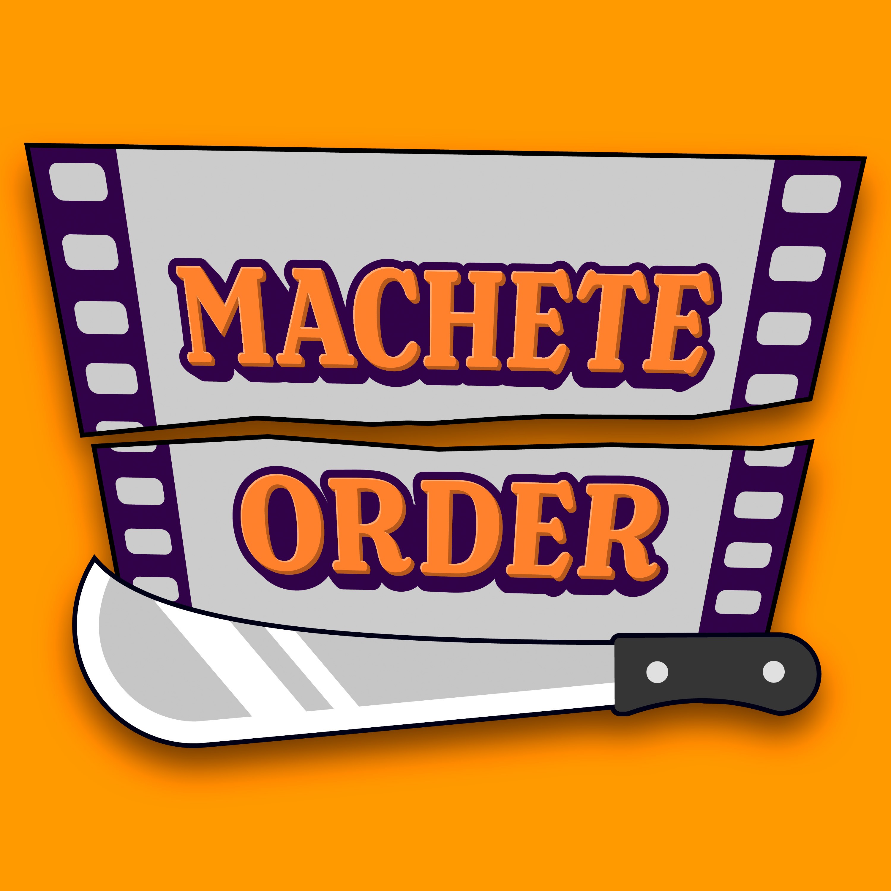 Machete Order