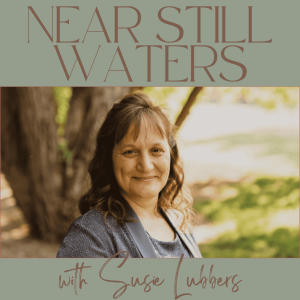 The Near Still Waters Podcast
