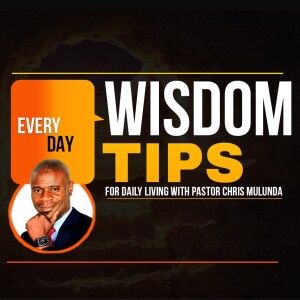 Wisdom Tips