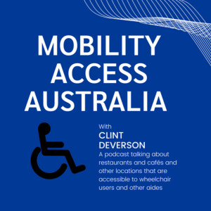 Mobility Access Australia Podcast