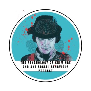The Psychology of Criminal and Antisocial Behaviour