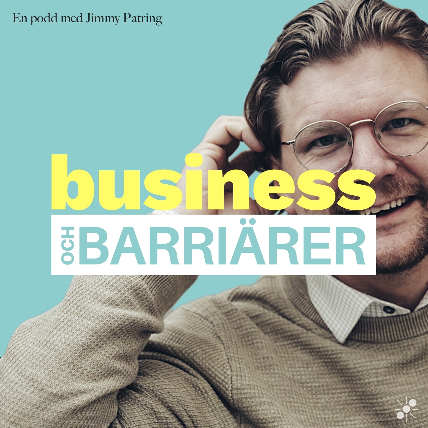 Business och barriärer