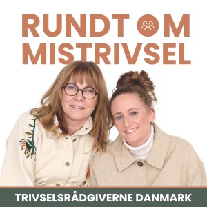 Ep. 8 | Guide til at vælge trivselsløsning | Rundt om Mistrivsel med Trivselsrådgiverne Danmark