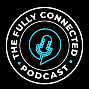 The Fully Connected Podcast with Chris Jones