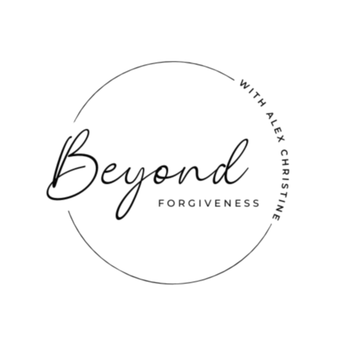 Beyond Forgiveness