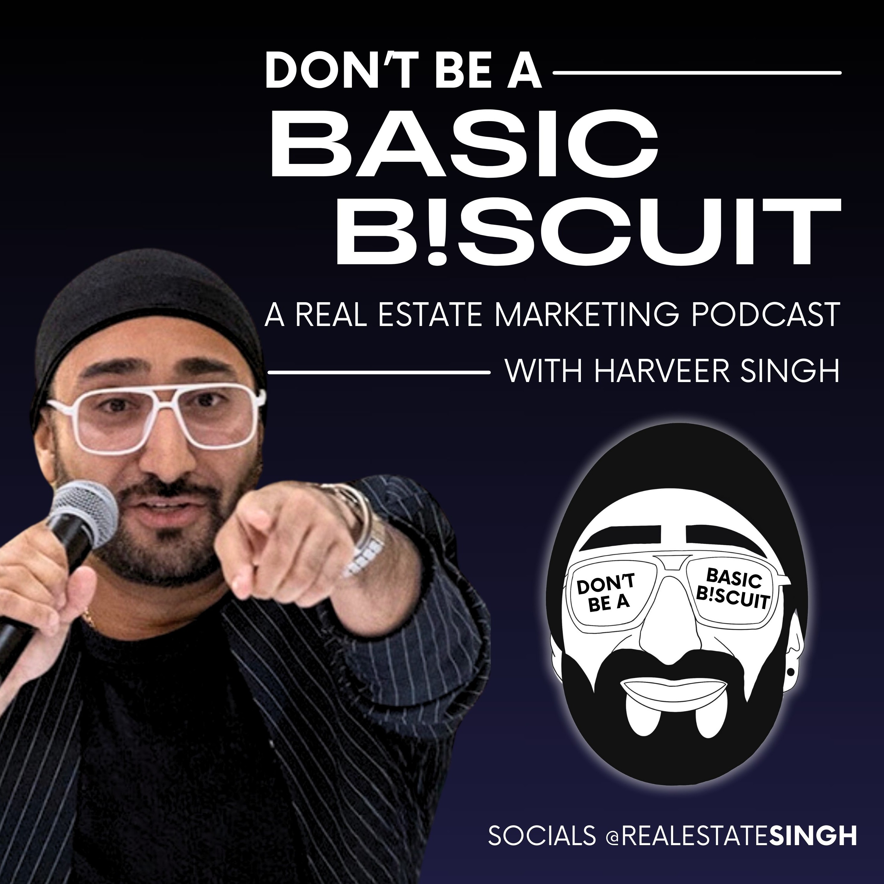 Don’t Be A Basic Biscuit: A Real Estate Marketing Podcast!