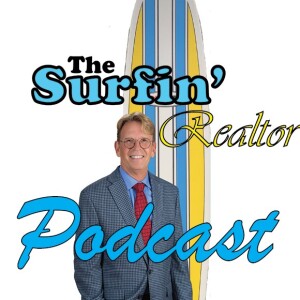 The Surfin Realtor’s Podcast