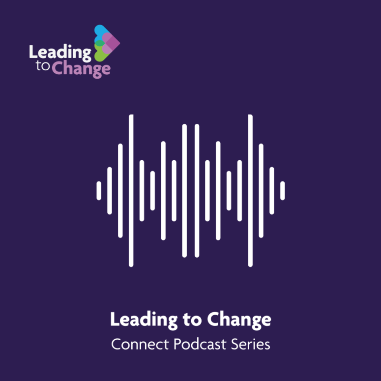 Leading to Change: L2C Connect podcast