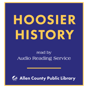 Hoosier History - July 1, 2024