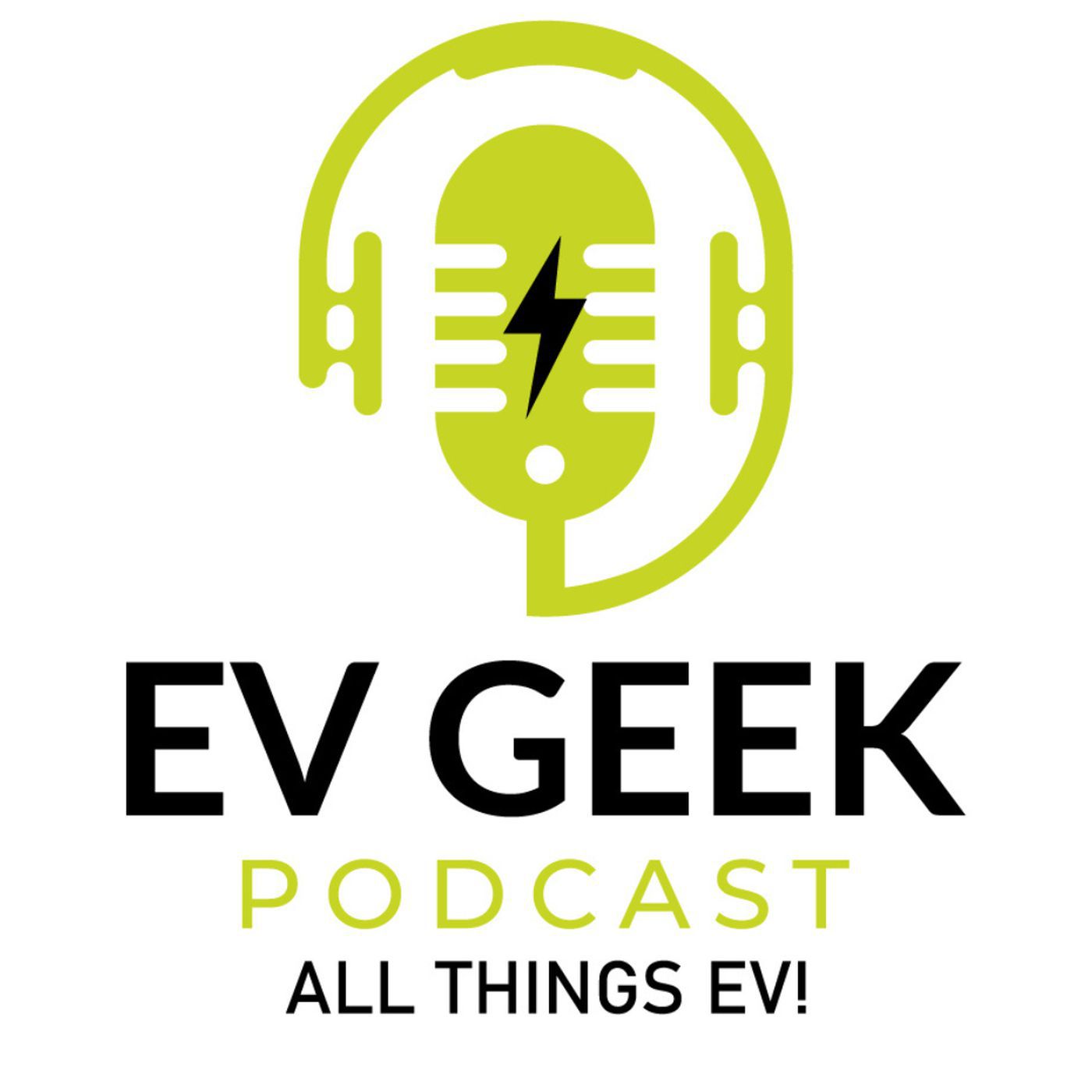 EV Geek Podcast