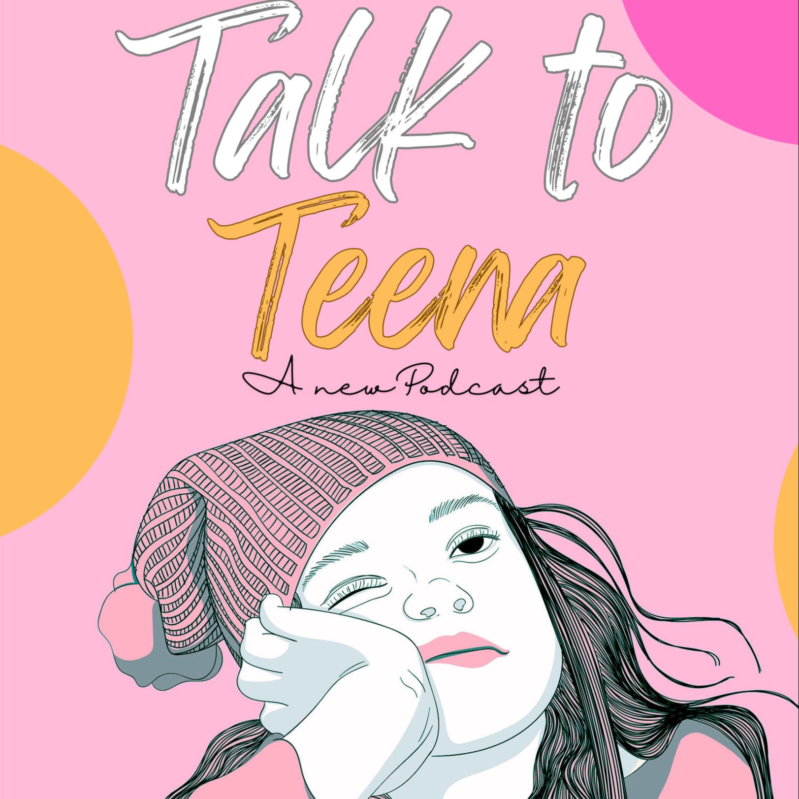 TALK TO TEENA PODCAST