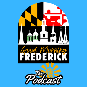 Ep 208 Good Morning Frederick February 7 2025