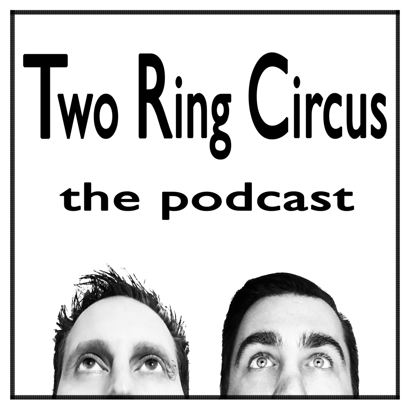 The Two Ring Circus Show