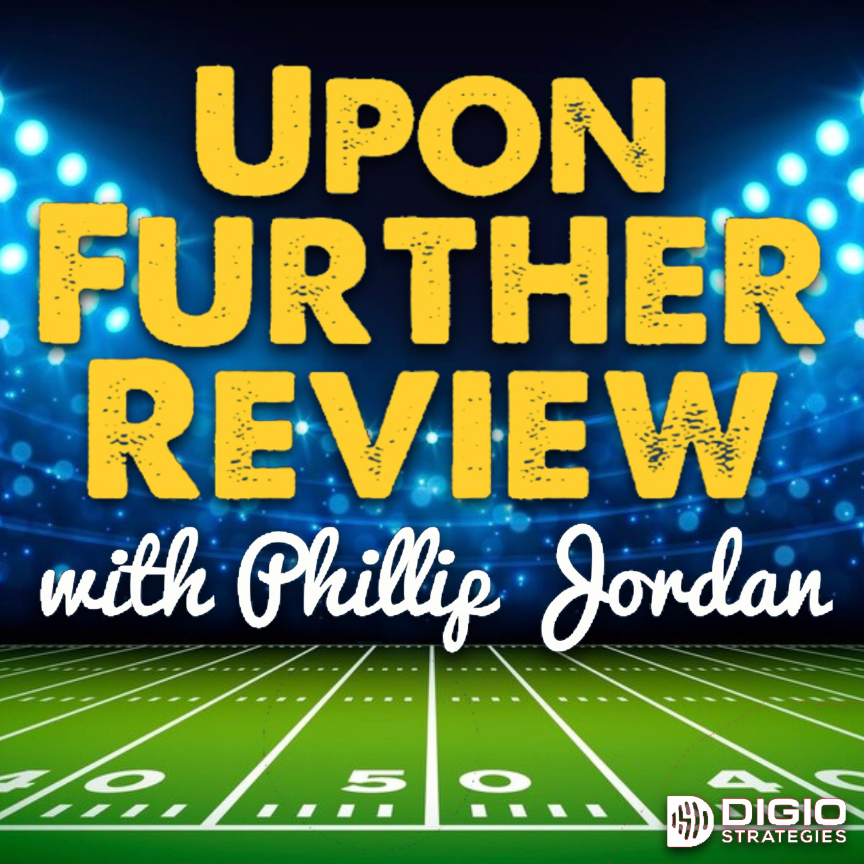 Upon Further Review with Phillip Jordan