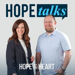 Welcome to Hope Talks with Haley Scully and Dustin Anderson -  Episode 1