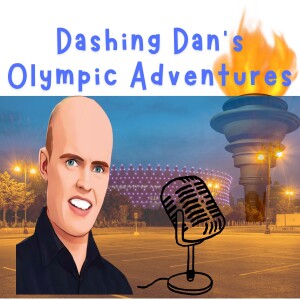 Dashing Dan’s Olympic Adventure