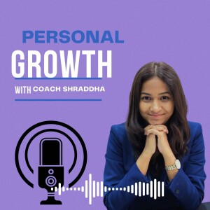 EP8- Why Breakups are great for your personal growth?