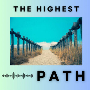 The Highest Path