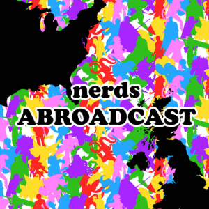 Nerds Abroadcast