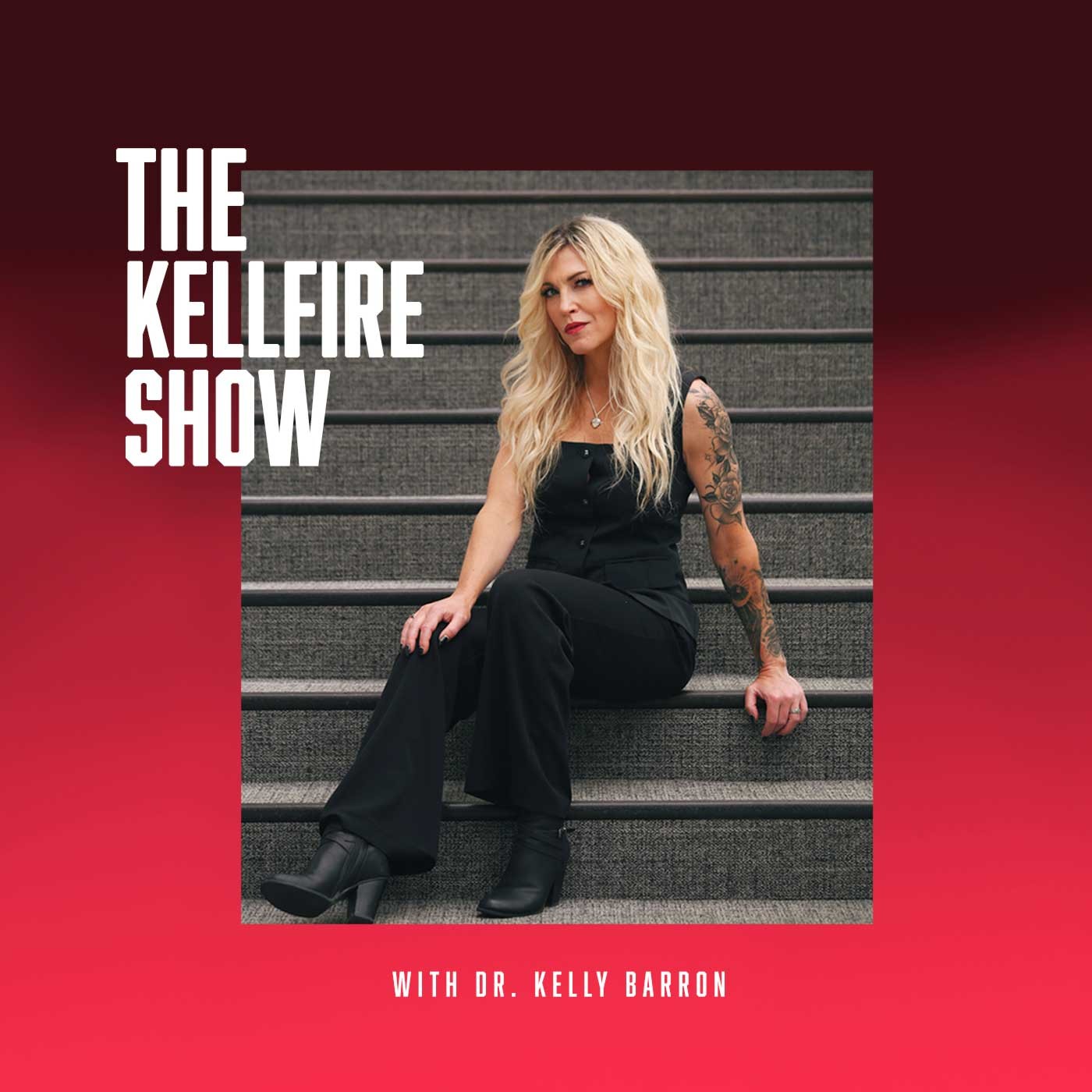 The KellFire Show