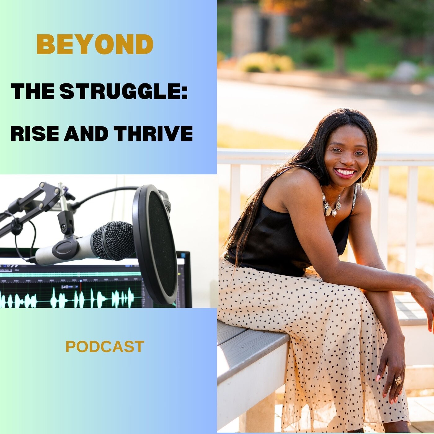 Beyond the Struggle: Rise and Thrive