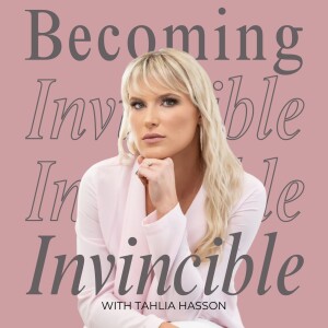 Becoming Invincible Podcast