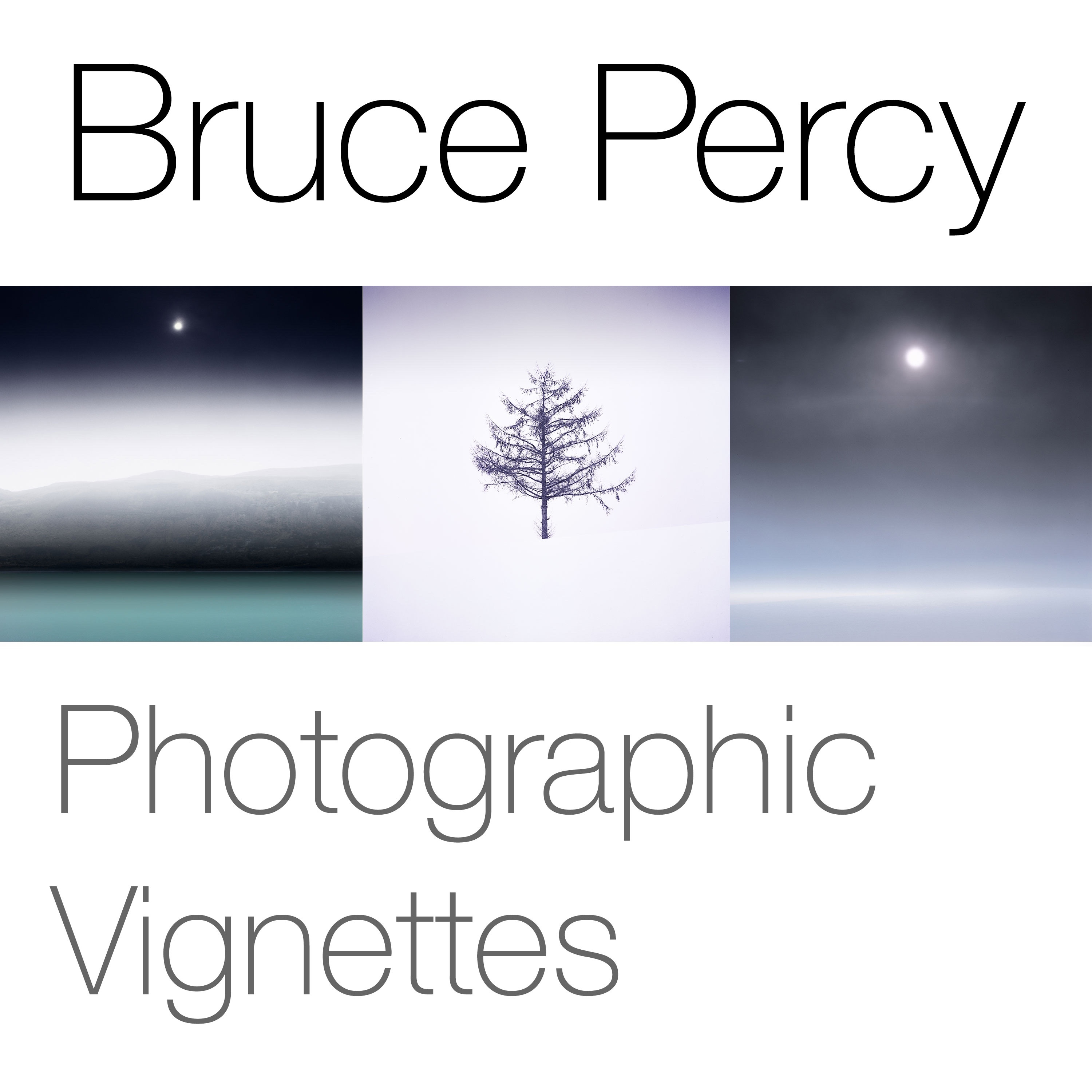 Bruce Percy’s Photographic Vignettes