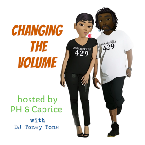 Who is "PH & Caprice" And What is "Changing The Volume?"