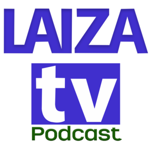 LAIZA TV PODCAST