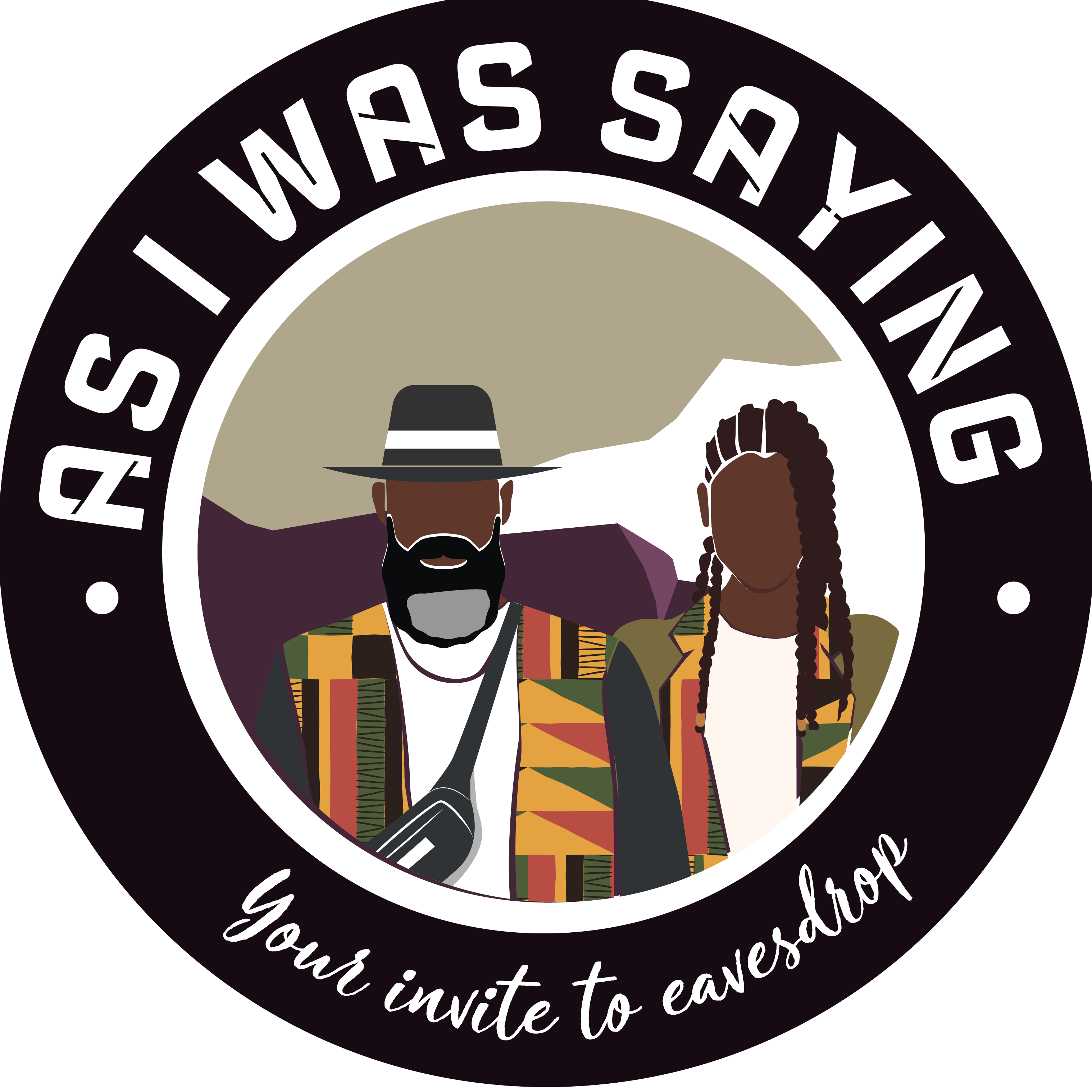 As I Was Saying Podcast