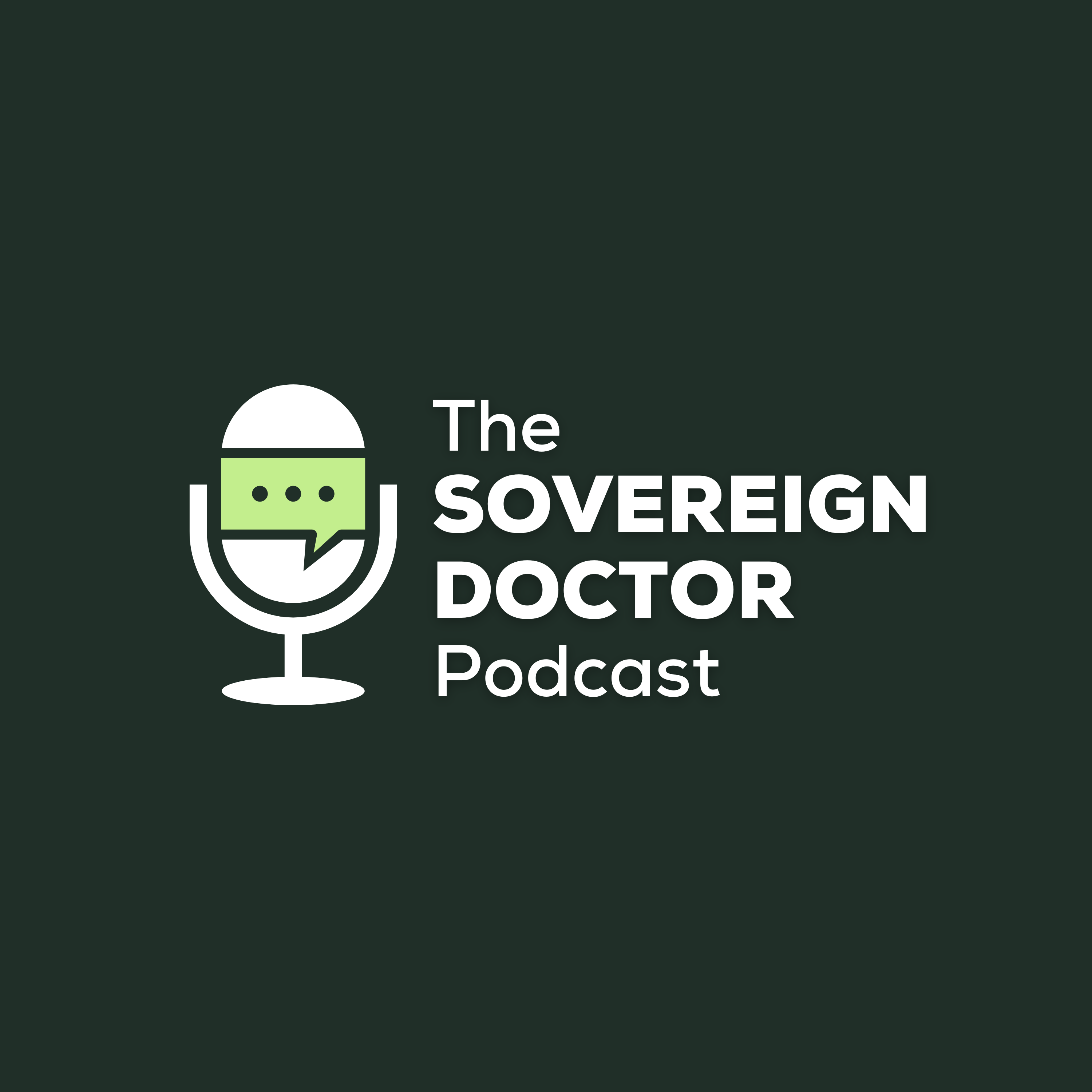 The Sovereign Doctor Podcast