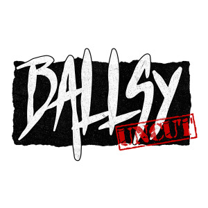 Ballsy Uncut Ep 10 June 25 2024