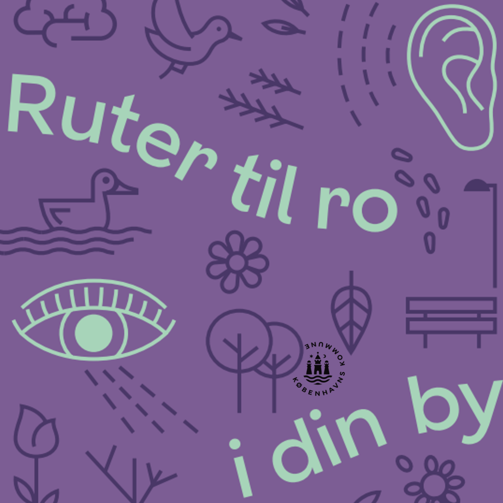 Ruter til ro i din by af Københavns Kommune
