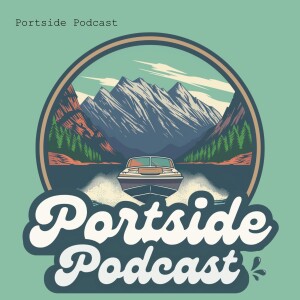 Introducing the Portside Podcast: You're the Captain