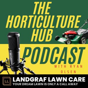 The Horticulture Hub Podcast