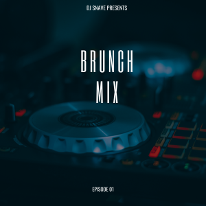 BRUNCH MIX O1 _DJ SNAVE