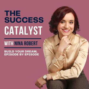 The Success Catalyst