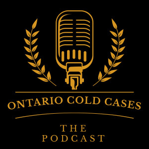 Where is Elizabeth Bain? (Part 2): Ontario Cold Cases - Canada’s True Crime Podcast S2-EP25