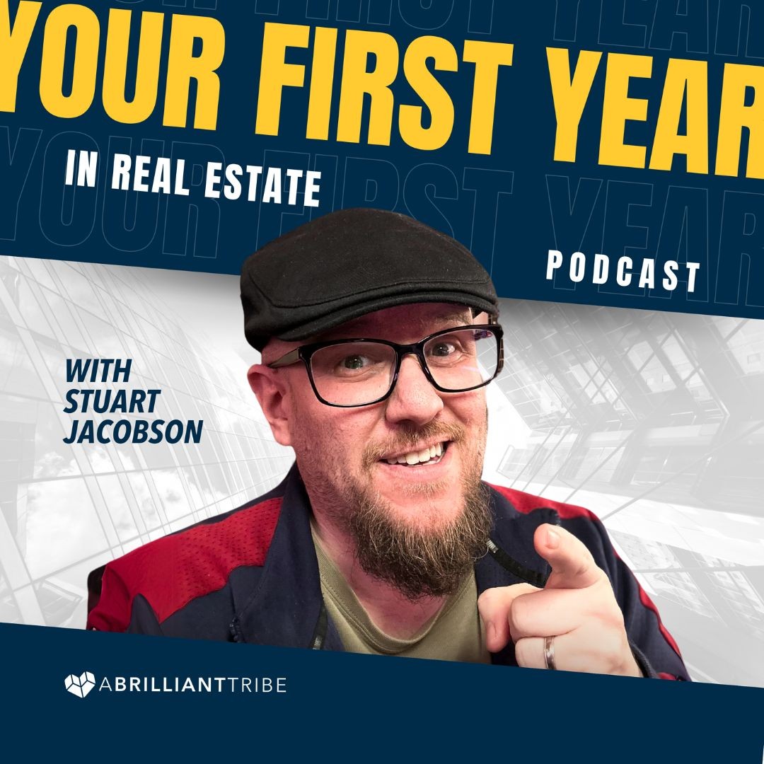 Your First Year in Real Estate Podcast with Stu Jacobson
